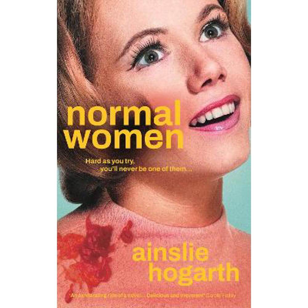 Normal Women (Hardback) - Ainslie Hogarth